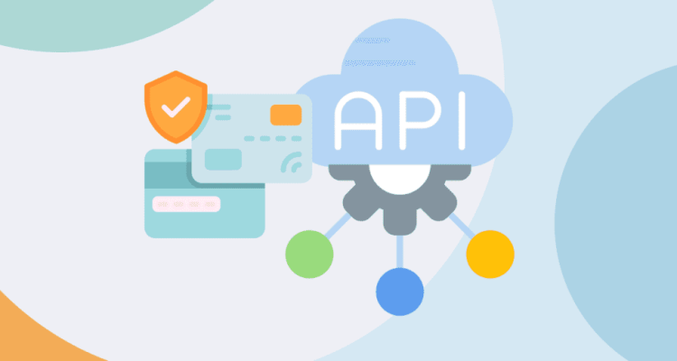 How to Integrate Payment APIs Into Your Website or App