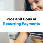 The Benefits of Recurring Payments for Subscription-Based Businesses